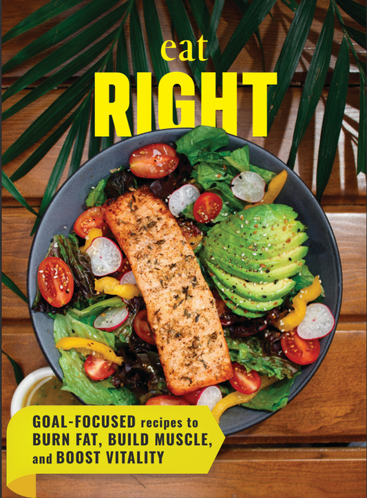 Eat Right Cookbook – Burn Fat, Build Muscle & Boost Vitality (Digital eBook)
